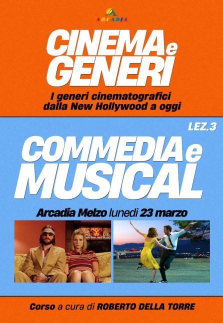 CINEMA E GENERI 3: COMMEDIA E MUSICAL [ARCADIA]